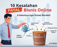 10 Kesalahan Fatal Bisnis Online & Solusinya