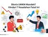 Bisnis UMKM Mandek? Hindari 7 Kesalahan Fatal Ini