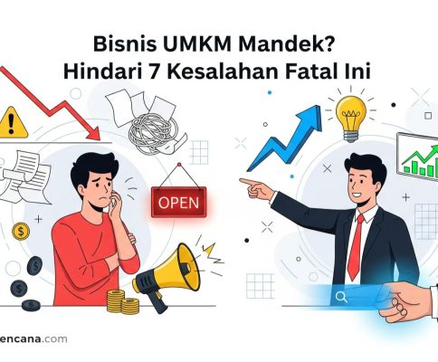 Bisnis UMKM Mandek? Hindari 7 Kesalahan Fatal Ini