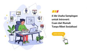 6 Ide Usaha Sampingan untuk Introvert